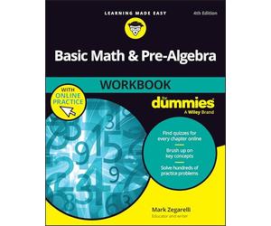 Basic Math & Pre-Algebra Workbook For Dummies