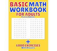 Basic Math Workbook for Adults: Practice Addition