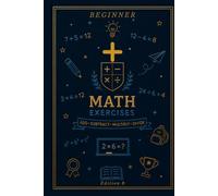 Basic Math Workbook for Kids: Beginner Level: Simple Addition Problems from 0 to 100 Eighth Edition