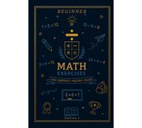 Basic Math Workbook for Kids: Beginner Level: Simple Division with Divisors 1 to 10