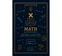 Basic Math Workbook for Kids: Beginner Level: Simple Multiplication Problems from 0 to 10