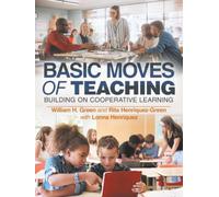 BASIC MOVES OF TEACHING: BUILDING ON COOPERATIVE LEARNING