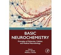 Basic Neurochemistry: Principles of Molecular, Cellular, and Medical Neurobiology