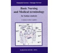 Basic nursing and medical terminology for italian students [Lingua inglese]