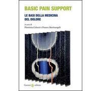 Basic pain support. Le basi della medicina del dolore