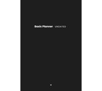 Basic Planner Undated: Daily pages to organize your life and goals with guided productivity sections. Keep track of your progress for a full year.