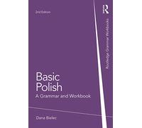 Dana Bielec – Basic Polish: A Grammar and Workbook – Tascabile