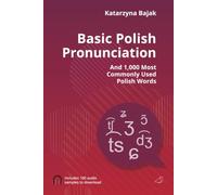 Basic Polish Pronunciation: And 1,000 Most Commonly Used Polish Words