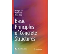 Basic Principles of Concrete Structures