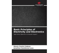 Basic Principles of Electricity and Electronics: High School Diploma in Computer Support