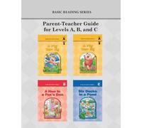 Basic Reading Series, Parent-Teacher Guide for Levels A, B, and C