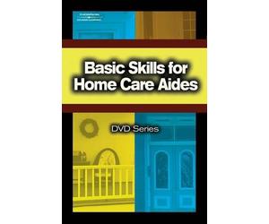 Basic Skills for Home Care Aides