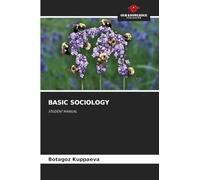 BASIC SOCIOLOGY: STUDENT MANUAL