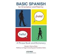 Basic Spanish for Orientation and Mobility (Tascabile)