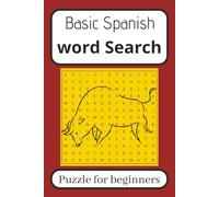 Basic Spanish Word Search: word search for Beginners - "6x9 inches, 110 pages … Gift for Holidays and Vacations