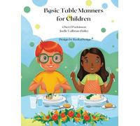 Basic Table Manners For Children
