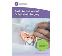Basic Techniques of Ophthalmic Surgery