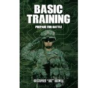 Basic Training: Prepare for Battle