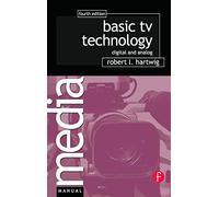Basic TV Technology: Digital and Analog