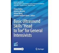 Basic Ultrasound Skills "Head to Toe" for General Intensivists