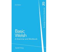 Gareth King Basic Welsh (Tascabile) Routledge Grammar Workbooks