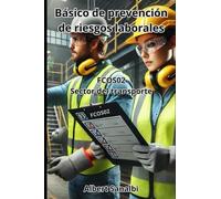 Básico de prevención de riesgos laborales: FCOS02 Sector del transporte