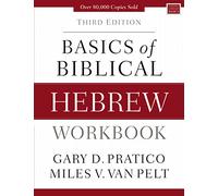 Miles V. Van Pelt Gary D. Pratico Basics of Biblical Hebrew Workbook (Tascabile)