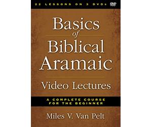 Basics of Biblical Aramaic Video Lectures: A Complete Course for the Beginner