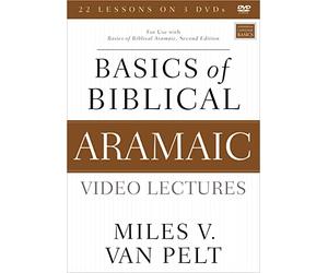 Basics of Biblical Aramaic Video Lectures: For Use With Basics of Biblical Aramaic