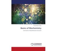 Basics of Biochemistry: Concision on biochemical structures