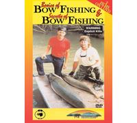 Basics of Bow Fishing & Secrets of Bow Fishing - 2 Films on 1 DVD
