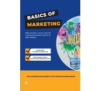 Basics of Marketing For MBA semester 1, Course code 105 Compulsory Generic Core for all MBA students