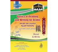 Basics of Reading and Writing for Arabic - Level One: (¿¿¿¿¿¿¿ ¿¿ ¿¿¿¿¿¿¿ ¿¿¿¿¿¿¿¿ ¿¿¿¿¿¿¿ - ¿¿¿¿¿¿¿ ¿¿¿¿¿): 1