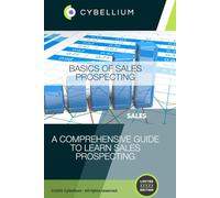Basics of Sales Prospecting: A Comprehensive Guide to Learn Sales Prospecting