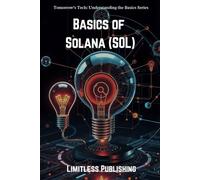 Basics of Solana (SOL)