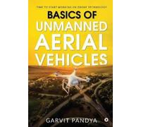Basics of Unmanned Aerial Vehicles (Tascabile)