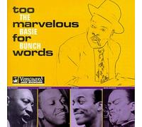Basie Bunch - Too Marvelous For Words