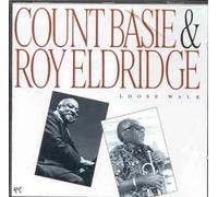 Basie,Count & Eldridge,Roy - Loose Walk