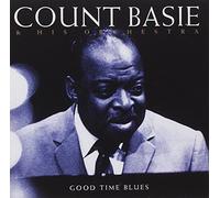 Basie, Count & His Orchestra - Good Time Blues