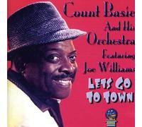 Basie, Count & His Orchestra - Let's Go To Town