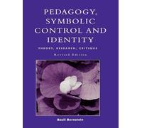 Basil Bernstein Pedagogy, Symbolic Control, and Identity (Copertina rigida)