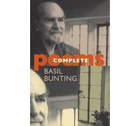 Basil Bunting Complete Poems (Tascabile)