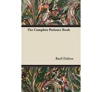 Basil Dalton The Complete Patience Book (Tascabile)