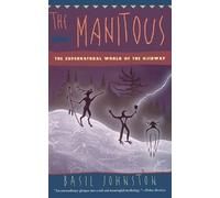 Basil H. Johnston The Manitous (Tascabile)