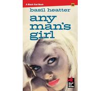 Basil Heatter Any Man's Girl (Tascabile)