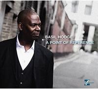 Basil Hodge - A Point Of Reference