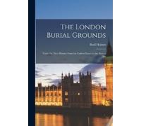 Basil Holmes The London Burial Grounds (Tascabile)