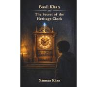 Basil Khan and The Secret of the Heritage Clock