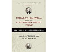 Basil Mahon Nancy Faraday, Maxwell, and the Electromagnetic (Copertina rigida)