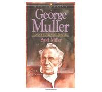 Basil Miller George Muller - Man of Faith and Miracles (Tascabile)